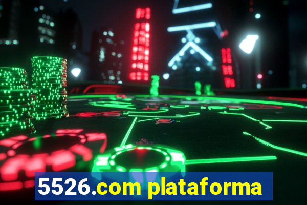 5526.com plataforma